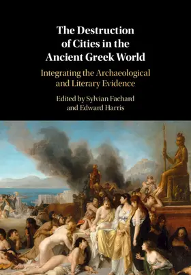 Fachard / Harris | The Destruction of Cities in the Ancient Greek World | Buch | 978-1-108-49554-7 | sack.de