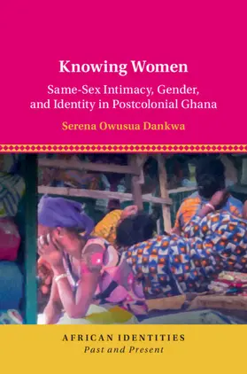 Dankwa |  Knowing Women | Buch |  Sack Fachmedien
