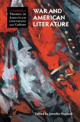 Haytock |  War and American Literature | Buch |  Sack Fachmedien