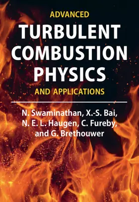 Swaminathan / Bai / Haugen |  Advanced Turbulent Combustion Physics and Applications | Buch |  Sack Fachmedien