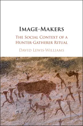 Lewis-Williams | Image-Makers | Buch | 978-1-108-49821-0 | www2.sack.de