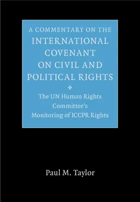 Taylor | A Commentary on the International Covenant on Civil and Political Rights | Buch | 978-1-108-49885-2 | sack.de