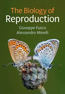 Fusco / Minelli | The Biology of Reproduction | Buch | 978-1-108-49985-9 | sack.de