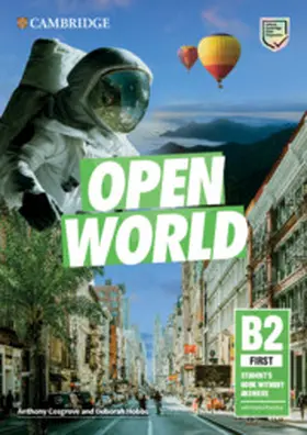 Cosgrove / Hobbs |  Open World First Student's Book Without Answers with Online Practice | Buch |  Sack Fachmedien