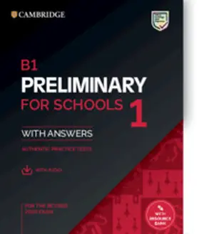  B1 Preliminary for Schools 1 for the Revised 2020 Exam Student's Book with Answers with Audio with Resource Bank | Buch |  Sack Fachmedien