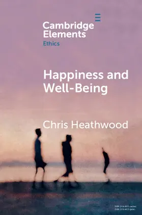 Heathwood |  Happiness and Well-Being | Buch |  Sack Fachmedien
