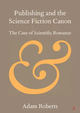 Roberts |  Publishing and the Science Fiction Canon | Buch |  Sack Fachmedien