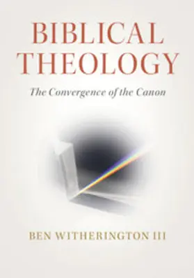 Witherington, III | Biblical Theology | Buch | 978-1-108-71268-2 | sack.de