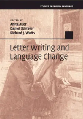 Auer / Schreier / Watts |  Letter Writing and Language Change | Buch |  Sack Fachmedien