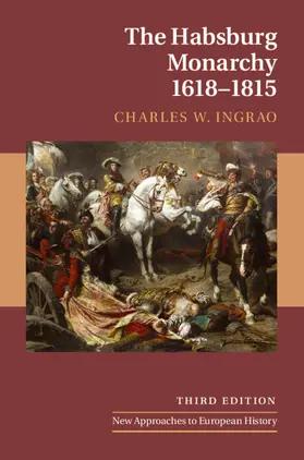 Ingrao |  The Habsburg Monarchy, 1618-1815 | Buch |  Sack Fachmedien