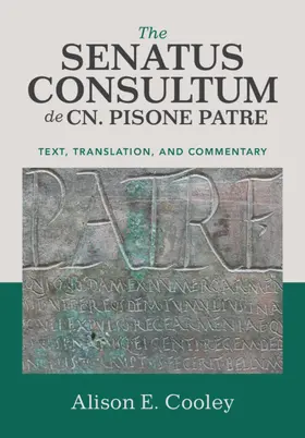Cooley | The Senatus Consultum de Cn. Pisone Patre | Buch | 978-1-108-71456-3 | sack.de