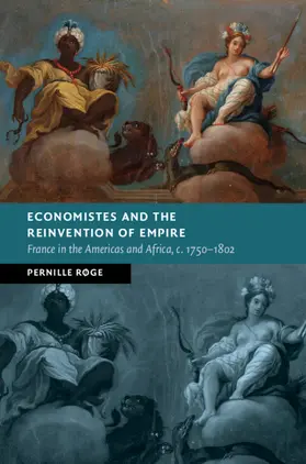Røge |  Economistes and the Reinvention of Empire | Buch |  Sack Fachmedien