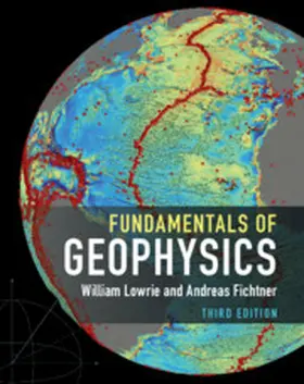 Lowrie / Fichtner |  Fundamentals of Geophysics | Buch |  Sack Fachmedien