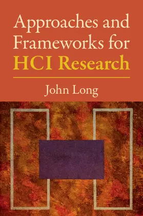 Long |  Approaches and Frameworks for Hci Research | Buch |  Sack Fachmedien