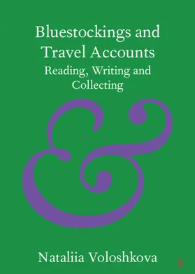 Voloshkova |  Bluestockings and Travel Accounts | Buch |  Sack Fachmedien