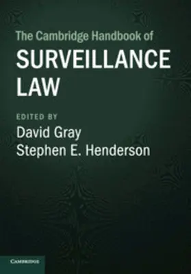 Gray / Henderson |  The Cambridge Handbook of Surveillance Law | Buch |  Sack Fachmedien