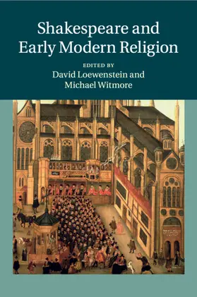 Loewenstein / Witmore |  Shakespeare and Early Modern Religion | Buch |  Sack Fachmedien