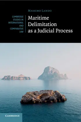 Lando |  Maritime Delimitation as a Judicial Process | Buch |  Sack Fachmedien