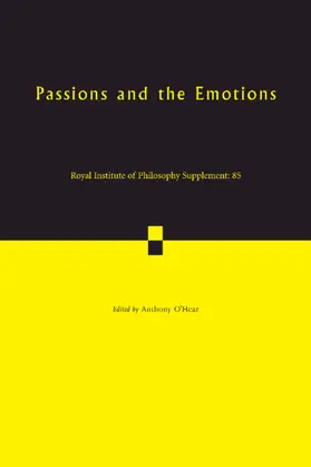 O'Hear |  Passions and the Emotions: Volume 85 | Buch |  Sack Fachmedien