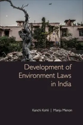 Kohli / Menon |  Development of Environmental Laws in India | Buch |  Sack Fachmedien