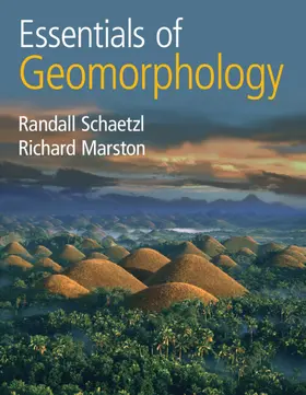 Schaetzl / Marston |  Essentials of Geomorphology | Buch |  Sack Fachmedien