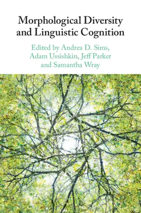 Sims / Ussishkin / Parker |  Morphological Diversity and Linguistic Cognition | Buch |  Sack Fachmedien