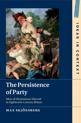 Skjönsberg |  The Persistence of Party | Buch |  Sack Fachmedien