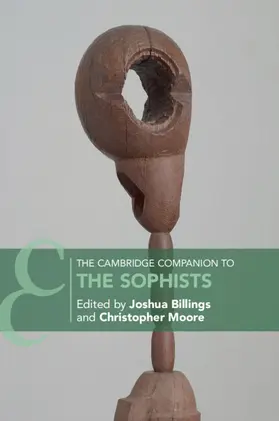 Billings / Moore |  The Cambridge Companion to the Sophists | Buch |  Sack Fachmedien