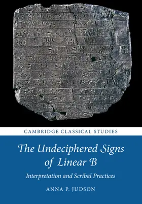 Judson |  The Undeciphered Signs of Linear B | Buch |  Sack Fachmedien