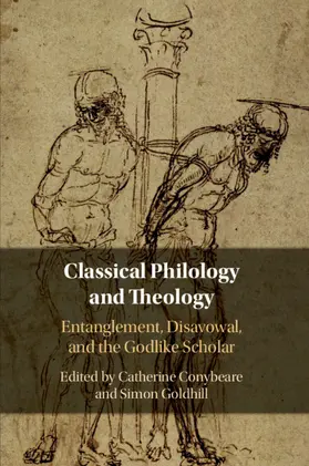 Conybeare / Goldhill |  Classical Philology and Theology | Buch |  Sack Fachmedien