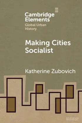 Zubovich |  Making Cities Socialist | Buch |  Sack Fachmedien