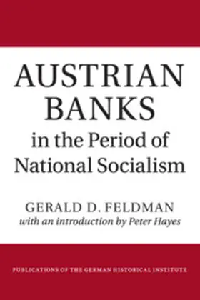 Feldman |  Austrian Banks in the Period of National Socialism | Buch |  Sack Fachmedien