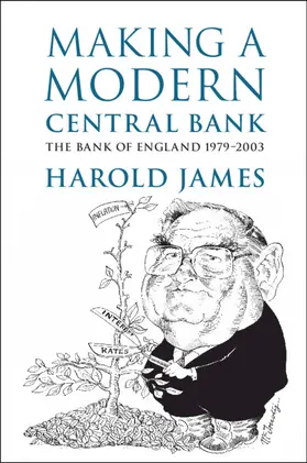 James |  Making a Modern Central Bank | Buch |  Sack Fachmedien