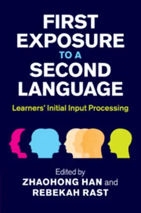 Han / Rast | First Exposure to a Second Language | Buch | 978-1-108-81041-8 | sack.de