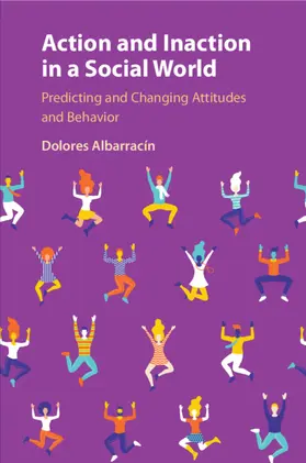 Albarracín |  Action and Inaction in a Social World | Buch |  Sack Fachmedien