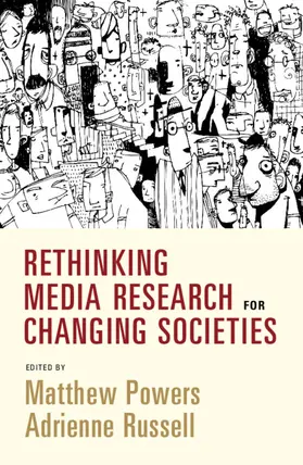 Powers / Russell |  Rethinking Media Research for Changing Societies | Buch |  Sack Fachmedien