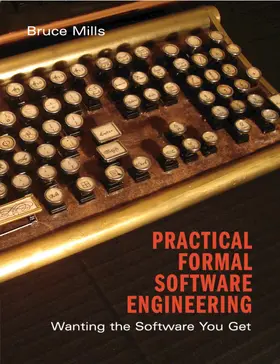 Mills |  Practical Formal Methods in Software Engineering | Buch |  Sack Fachmedien