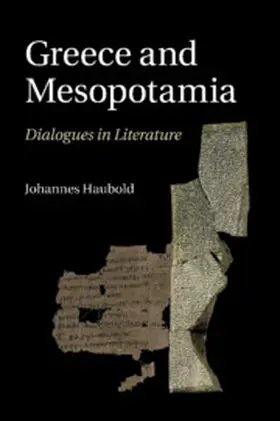 Haubold |  Greece and Mesopotamia | Buch |  Sack Fachmedien