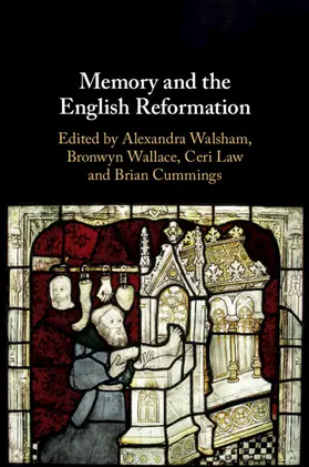 Walsham / Wallace / Law |  Memory and the English Reformation | Buch |  Sack Fachmedien