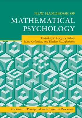 Ashby / Colonius / Dzhafarov |  New Handbook of Mathematical Psychology | Buch |  Sack Fachmedien
