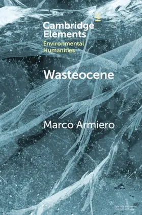 Armiero |  Wasteocene | Buch |  Sack Fachmedien