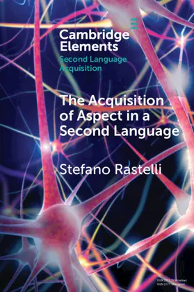 Rastelli |  The Acquisition of Aspect in a Second Language | Buch |  Sack Fachmedien