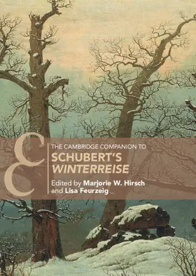 Hirsch / Feurzeig |  The Cambridge Companion to Schubert's 'Winterreise' | Buch |  Sack Fachmedien