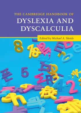 Skeide |  The Cambridge Handbook of Dyslexia and Dyscalculia | Buch |  Sack Fachmedien