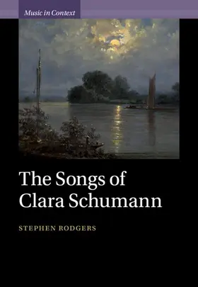 Rodgers |  The Songs of Clara Schumann | Buch |  Sack Fachmedien