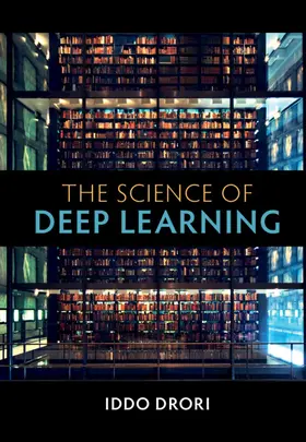 Drori | The Science of Deep Learning | Buch | 978-1-108-83508-4 | sack.de
