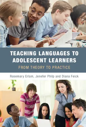 Erlam / Philp / Feick | Teaching Languages to Adolescent Learners | Buch | 978-1-108-83595-4 | sack.de