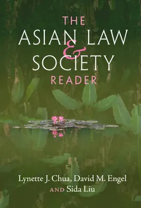Chua / Engel / Liu | The Asian Law and Society Reader | Buch | 978-1-108-83641-8 | sack.de