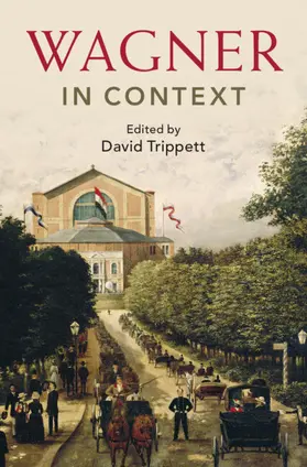 Trippett |  Wagner in Context | Buch |  Sack Fachmedien