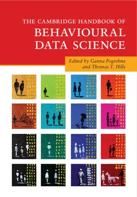 Pogrebna / Hills |  The Cambridge Handbook of Behavioural Data Science | Buch |  Sack Fachmedien